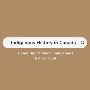 Honouring National Indigenous History&nbsp;Month